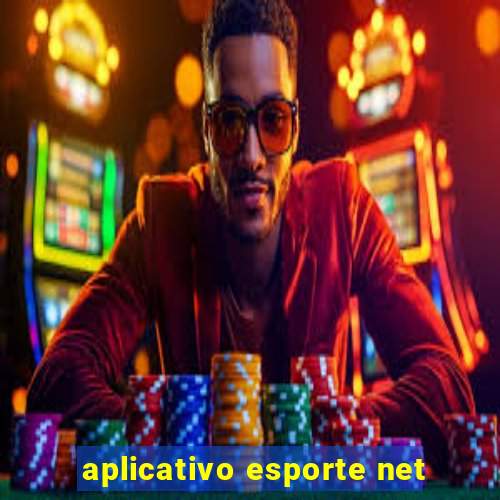 aplicativo esporte net